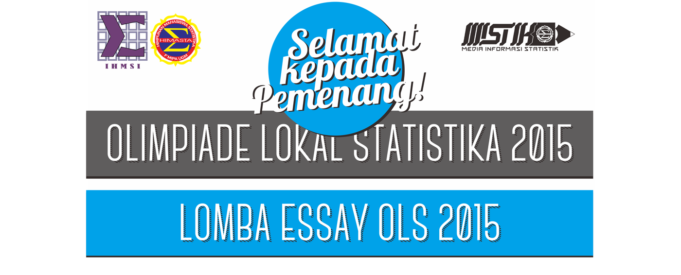 Pengumuman Juara Oimpiade Lokal Statistika 2015 dan Lomba Essay OLS 2015